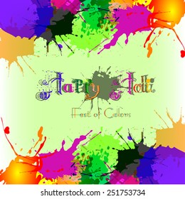 Colorful background with chaotic splashes and blots as border. Festival of colors Holi. Vector illustration