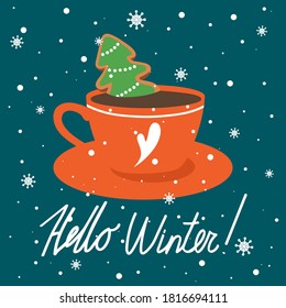 Colorful background with cup, gingerbread, snow and english text. Decorative cute backdrop vector. Hand drawn poster design. Merry Christmas, festal greeting card. Hello winter. New Year