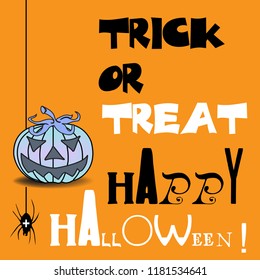 Colorful background with evil pumpkin and the text trick or treat, Happy Halloween written with black and white letters