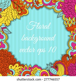 Colorful background with floral pattern. Hand drawn background can be used for cards and invitations.
