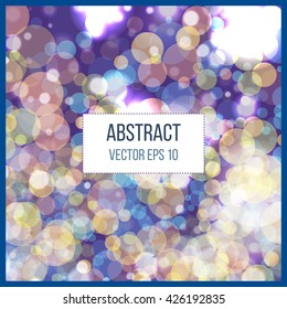 Colorful background of colorful glowing circles. EPS10 vector illustration.