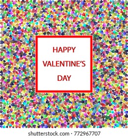 A colorful background made up of a multitude of hearts with an inner frame and congratulations on Valentine's Day