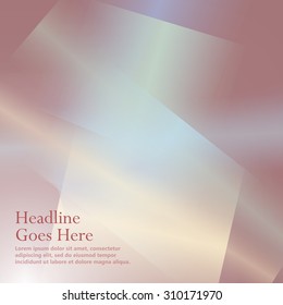 Colorful background with soft gradients and lines. Abstract texture with blurred and geometrical shapes. Stylish desighn element.