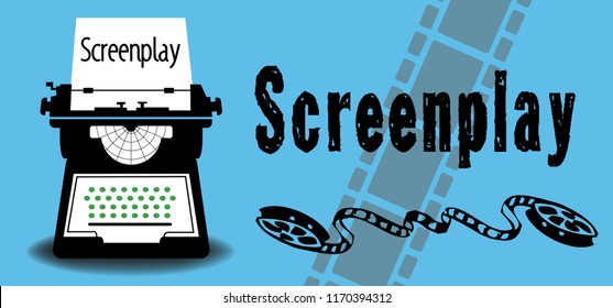 Colorful background with typewriting machine, film reel, filmstrip and the text screenplay written with black letters