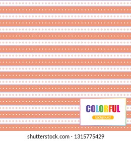 Colorful  background, Vector illustration bright design seamless.