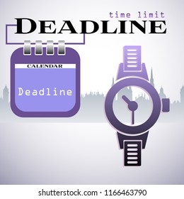 Colorful background with a watch and the word deadline written on a calendar sheet