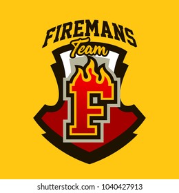 Colorful badge, emblem, logo, sticker on the theme of the work of firefighters. Burning letter, fire, shield, background. T-shirt printing, vector illustration