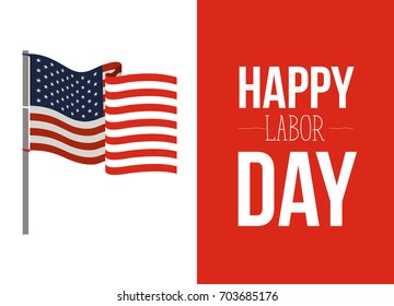 colorful banner of celebrate happy labor day with american flag waving in pole vector illustration