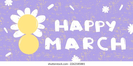 Colorful banner for the International Women's Day with chamomile and text. Card for March 8 with in minimalism style with textured background. Vector illustration.