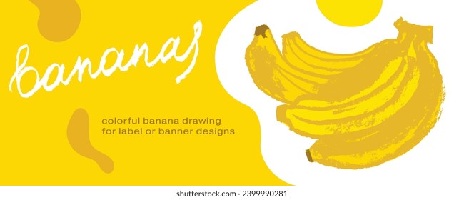 Colorful banner template with flat Banana drawing in vector for label design creation, bananas milk packaging, juice or cosmetics sticker template. Tropical background with crayon texture.