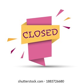 Colorful banner with the word CLOSED. Simple stock vector illustration
