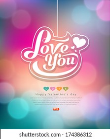 Colorful bokeh message love you valentines day design background, vector illustration