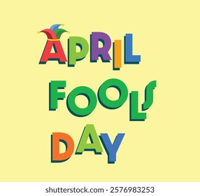 Colorful and bold April Fools Day text displayed vertically on a bright yellow background, with a festive and playful design.