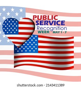 Colorful Bold Text With Heart Shaped American Flag With Flag Flying Behind It, Public Service Recognition Week – May 1-7