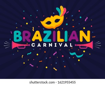 Colorful Brazilian Carnival Text with Party Mask, Trumpet and Confetti Decorated on Blue Rays Background.