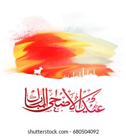 Colorful brush strokes background with Arabic Islamic Calligraphy of text Eid-Al-Adha, white mosque and goat. 