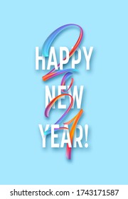 Colorful Brushstroke paint lettering calligraphy of 2021 Happy New Year background. Vector illustration EPS10