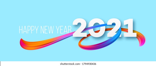 Colorful Brushstroke paint lettering calligraphy of 2021 Happy New Year background. Color flow background. Vector illustration EPS10