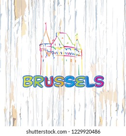 Colorful Brussels drawing on wooden background