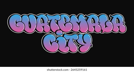 A colorful bubble font spells out Guatemala City in a vibrant design.