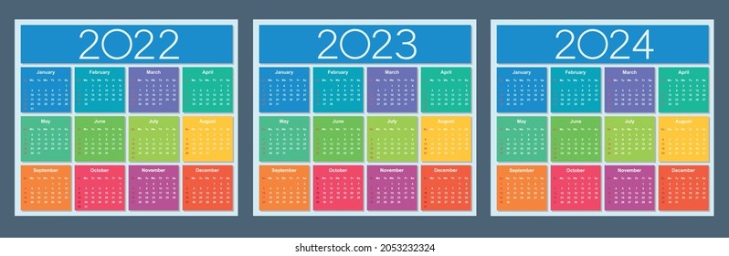 Colorful calendar for 2022, 2023 and 2024 years. Week starts on Sunday. Isolated vector illustration.