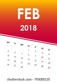 Colorful calendar for February 2018. Week starts from Monday. Holiday event planner. Modern calendar vector design. Desk Calendar illustration.