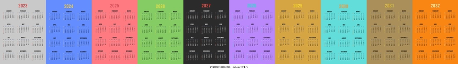 Colorful calendar set for 2023, 2024, 2025,2026, 2027, 2028, 2029, 2030, 2031, 2032 years. One Page Editable Vertical Vector Calendar. svg