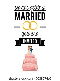 colorful card of invited of we are getting married with wedding rings and cake