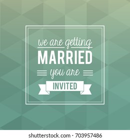 colorful card of invited of we are getting married with abstract background