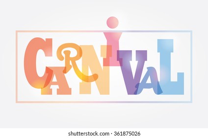 Colorful Carnival letters- festive, fun typographic design sign