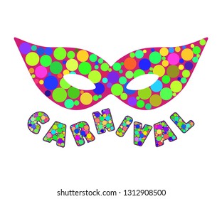 Colorful Carnival Mask With Lettering Carnival. Design Element For Worldwide Popular Event. Isolated on White Background. Vector Illustration.