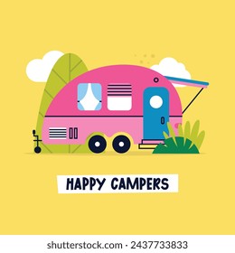 Colorful cartoon camper RV. Road home Trailer. Holiday trip concept vector greeting card. Camping caravan car. Mobile home for vacation with plants, trees. Lettering Happy Campers