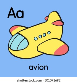 Colorful cartoon cute toy airplane in sky. Baby's first words/Memory/Bingo/Match game printable flash card design. French alphabet - Letter A - avion. Outline vector clip art eps 10 illustration.