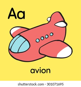 Colorful cartoon cute toy airplane in sky. Baby's first words/Memory/Bingo/Match game printable flash card design. French alphabet - Letter A - avion. Outline vector clip art eps 10 illustration.