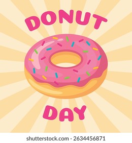 Ilustração colorida em desenho animado de uma rosquinha envidraçada rosa com polvilhos e texto em negrito "Donut Day" sobre um fundo brilhante. Vetor plano.