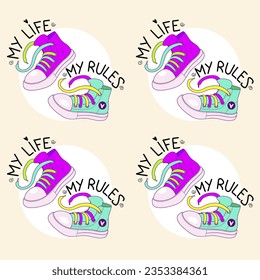 Colorful cartoon pattern from sneakers. My life, my rules. Vector illustration.