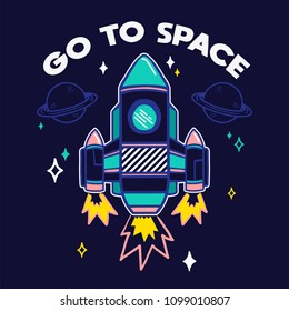 Colorful cartoon sketch style print with spaceship which fly in up with phrase 'Go to space" for street wear brand t shirt sweatshirt sticker patch. Modern vector illustration trendy kids concept