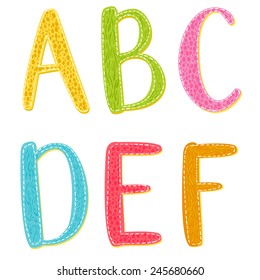 Colorful cartoon vector letters with hand drawn texture. Latin alphabet: A, B, C, D, E, F.