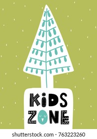 Colorful childish vector card. Lettering with illustration in Scandinavian style. Creative poster with tree and phrase.