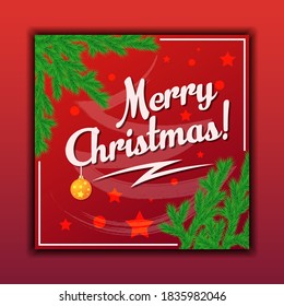 Colorful Christmas greeting card with pine brunches,  poster design with merry christmas greeting text in an empty space, vector