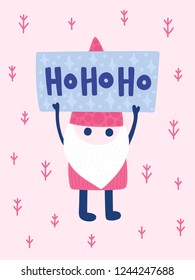 Colorful Christmas vector card. Lettering with illustration in сute childish style. Creative poster with phrase and Santa. Good for kids.