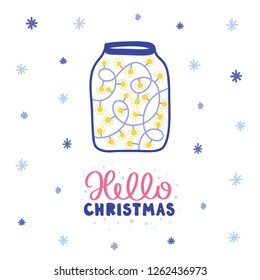Colorful Christmas vector card. Lettering with illustration in сute childish style. Creative poster with phrase and garland. Good for kids.