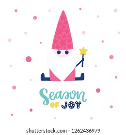 Colorful Christmas vector card. Lettering with illustration in сute childish style. Creative poster with phrase and santa. Good for kids.