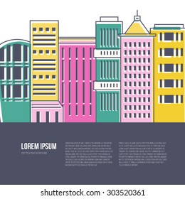 Colorful city scene with different office buildings made in vector. Skyscraper collection with place for your text. Flyer or banner template with modern line style town graphic.