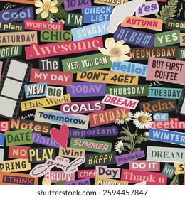 Colorful collage of motivational quotes and days of the week with floral elements. Vector seamless retro pattern.