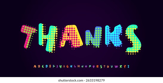 Colorful comic dots text thanks, halftone pop art style typography. Playful retro vibrant lettering with dotted texture for celebration headline, kids card, comic book, print. Vector illustration.