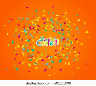 Colorful confetti falling randomly. Abstract orange background with explosion particles. Vector illustration can be used for greeting card, carnival, celebration.