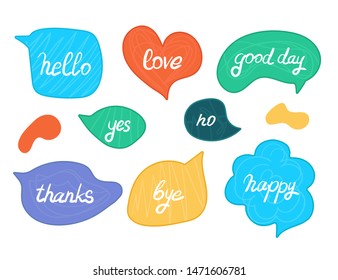 Colorful creative speech bubbles. Slogan stylized typography. Dialog windows with phrases: hello, thanks, love, yes, no, good day, happy, bye and more