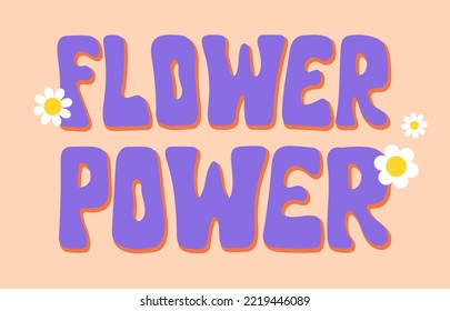 Colorful cute calligraphy. Retro groovy hippie text. Flower power. Hand drawn vector illustration.