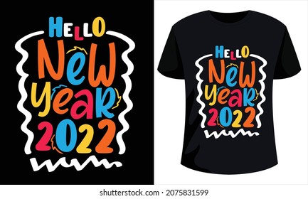 Colorful and cute New Year Quotes design for Baby t-shirt, clothing, Apparel, Greetings card. Print-ready vector and easy to change color